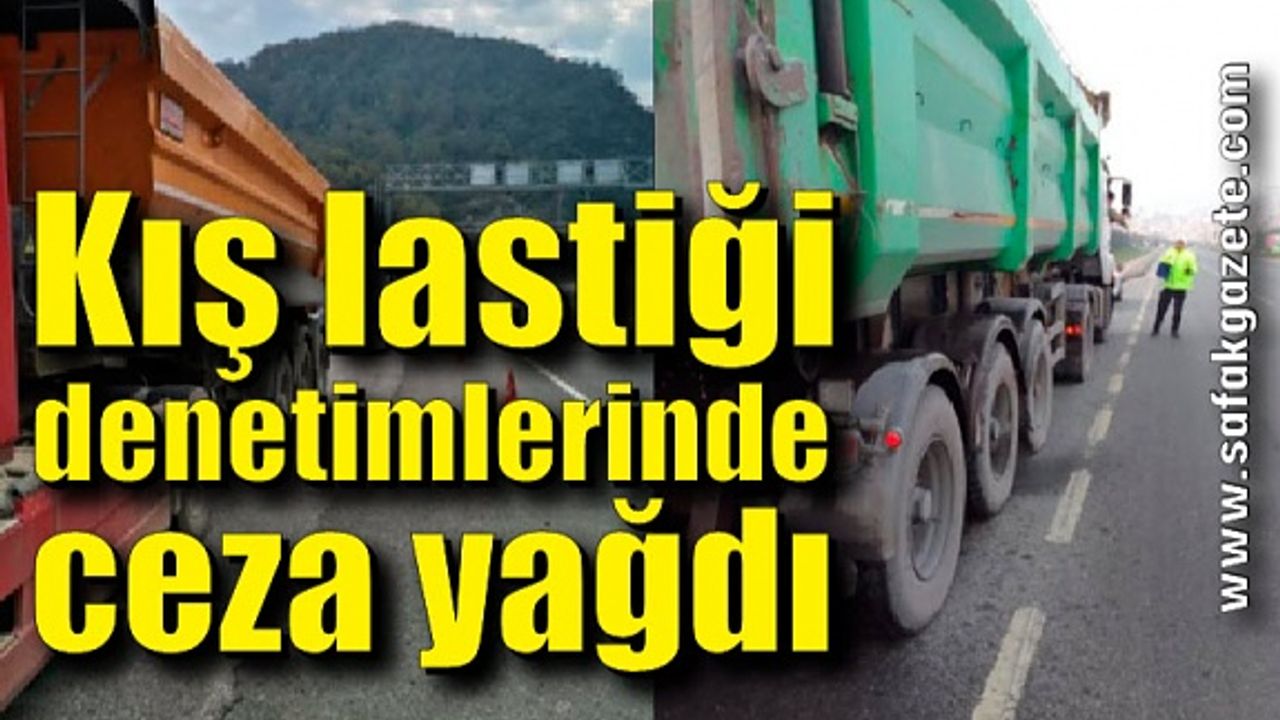Zonguldak’ta kış lastiği denetimlerinde ceza yağdı