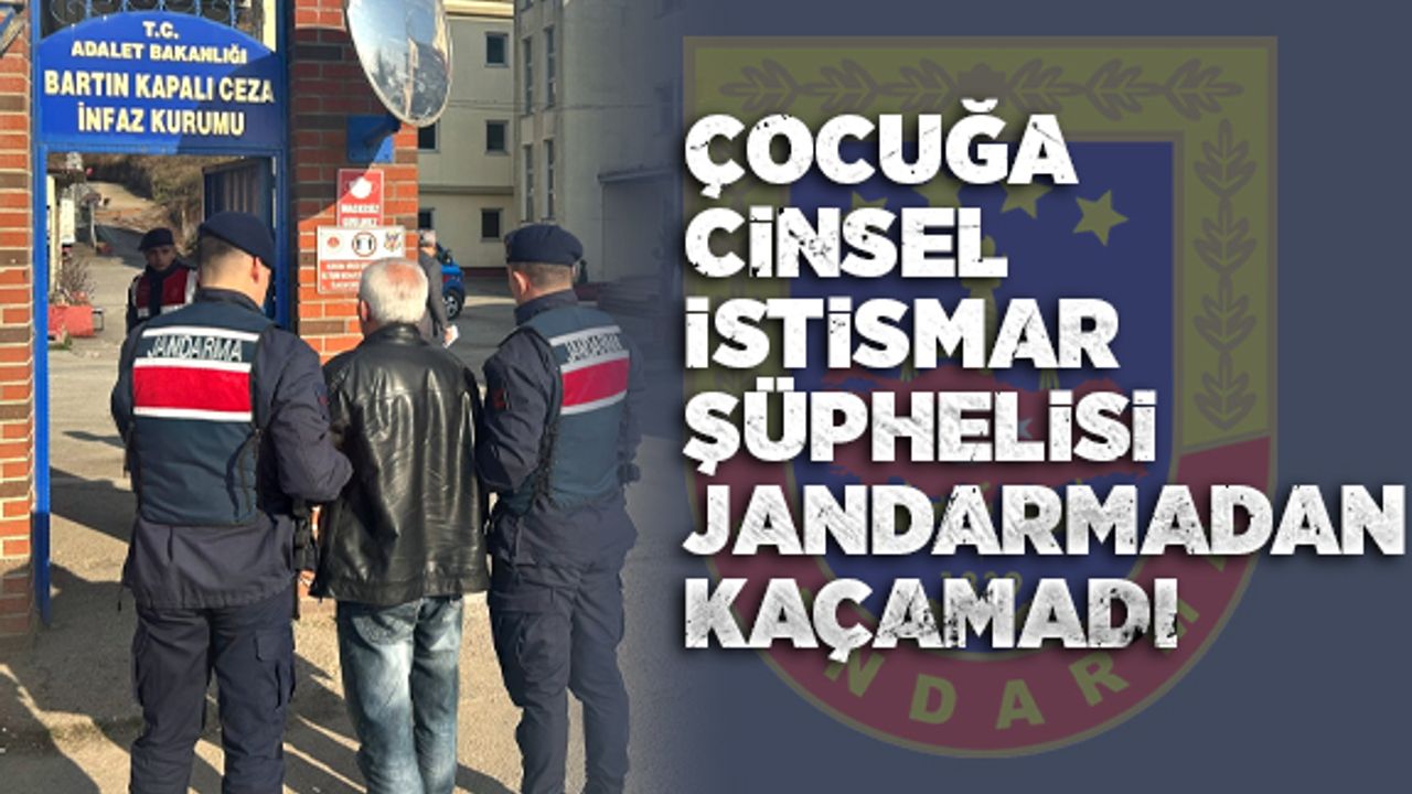 Çocuğa cinsel istismar şüphelisi jandarmadan kaçamadı