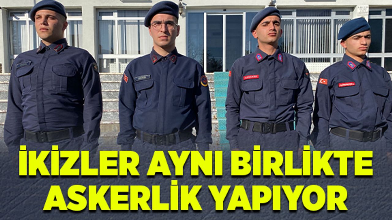 İkizler, aynı birlikte askerlik yapıyor