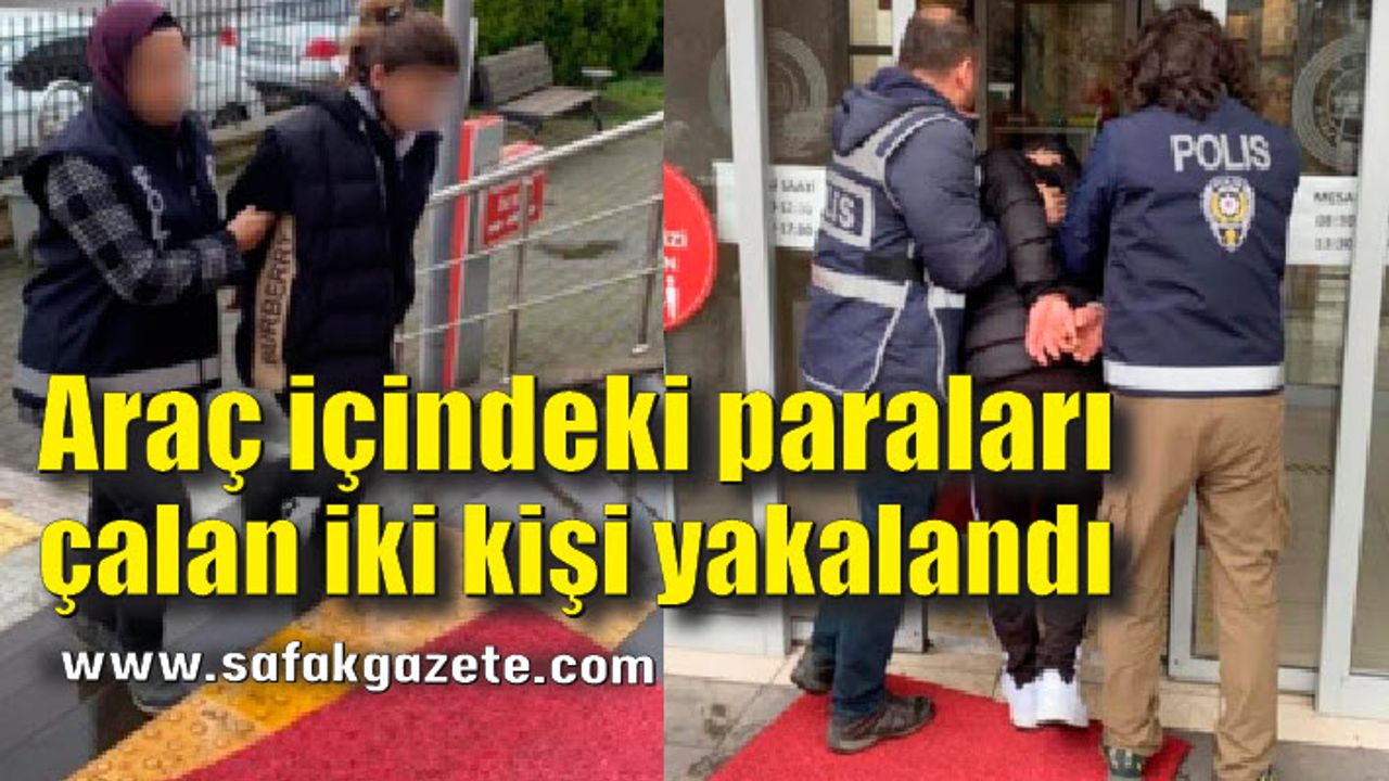 Zonguldak'ta  araç içinden yüklü para çaldılar
