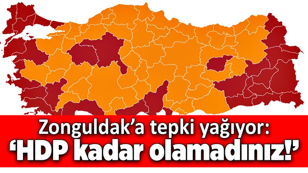 Zonguldak’a tepki yağıyor: “HDP kadar olamadınız!”