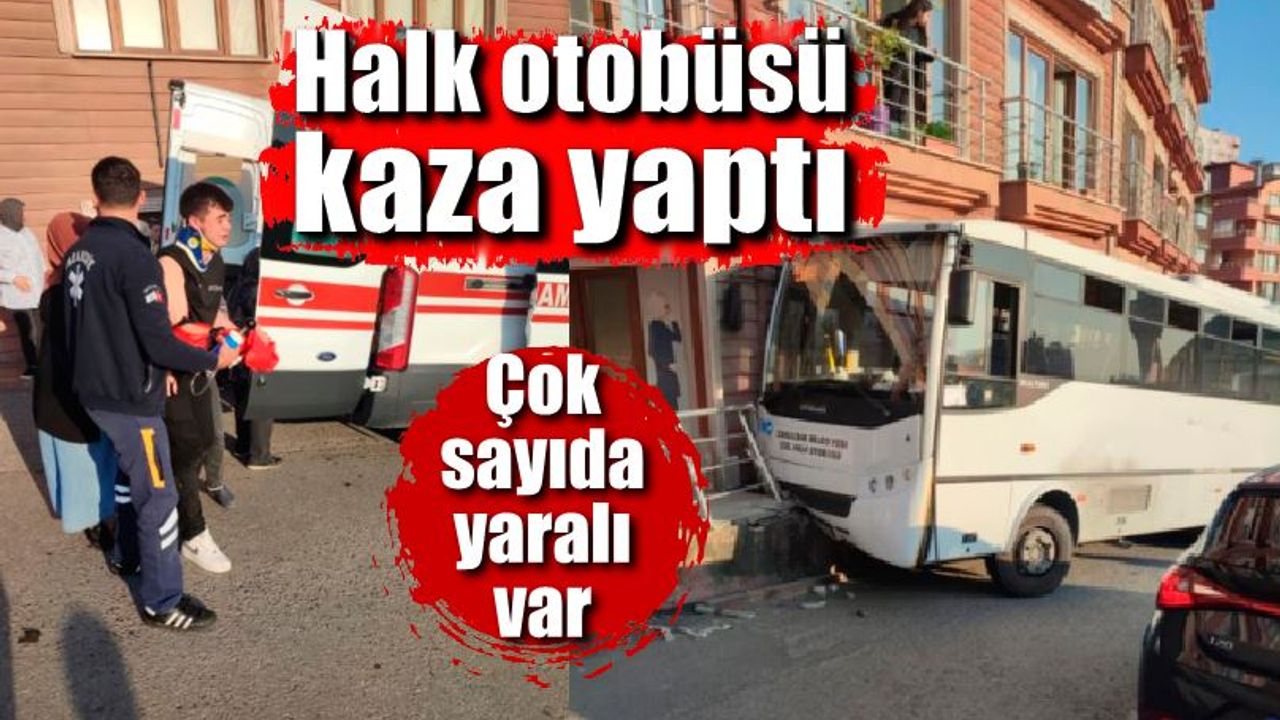 Zonguldak'ta halk otobüsü kaza yaptı; çok sayıda yaralı var