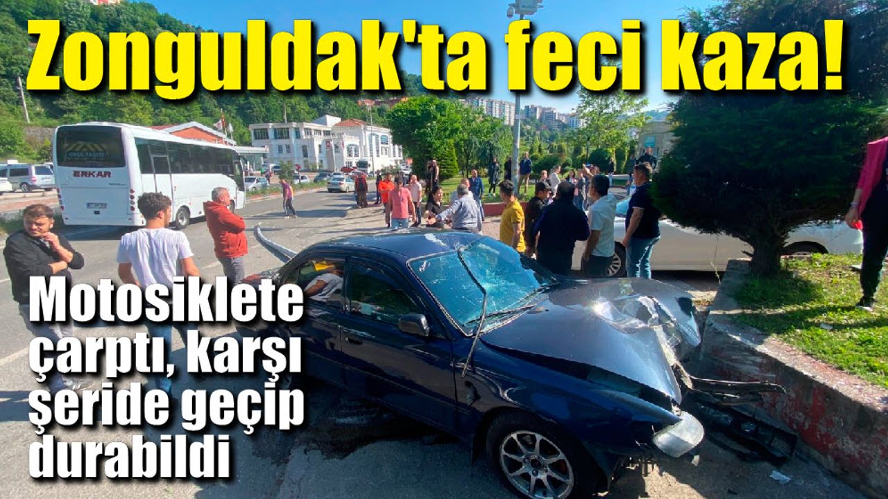 Zonguldak'ta feci kaza; Motora çarptı, karşı şeride geçip durabildi