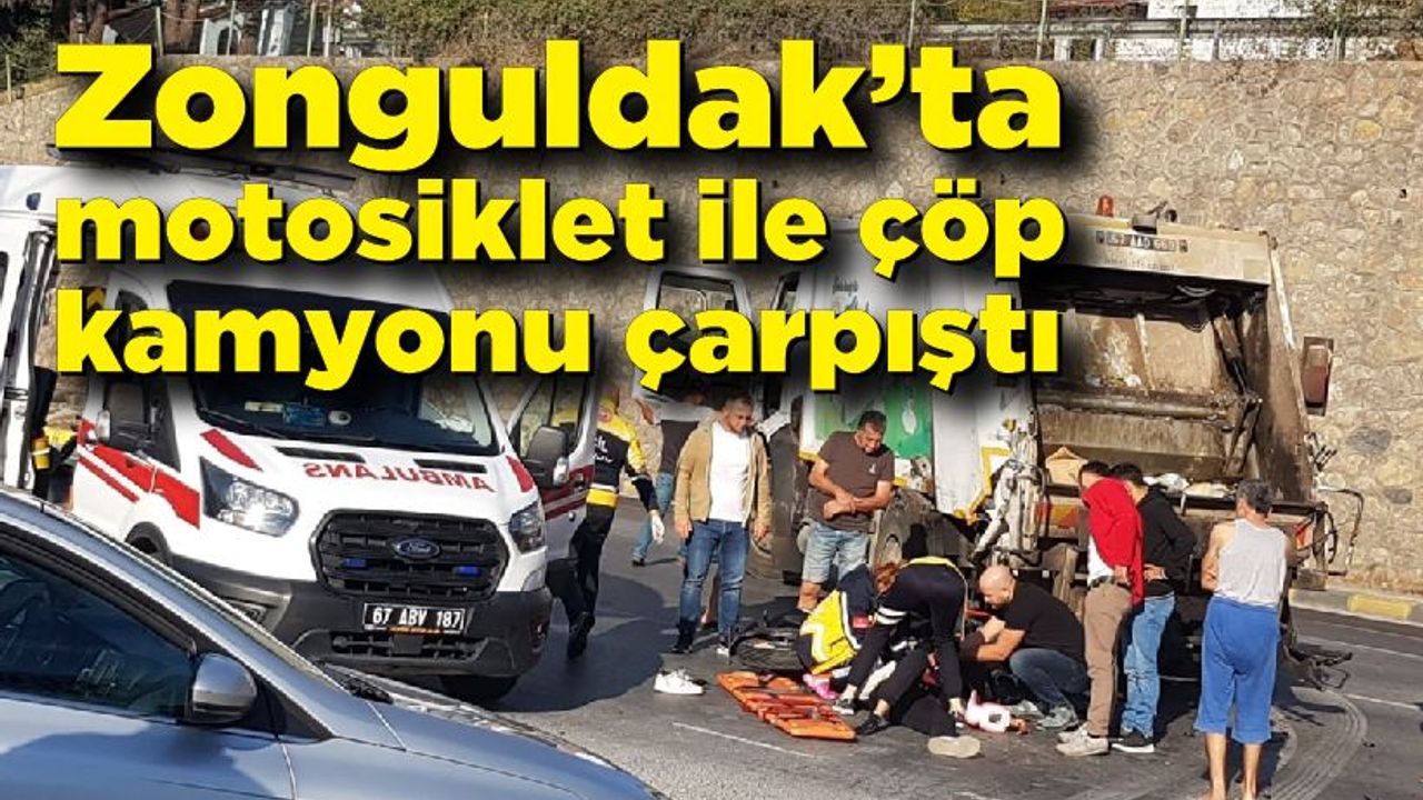 Zonguldak'ta motosiklet çöp kamyonuna çarptı:1 yaralı