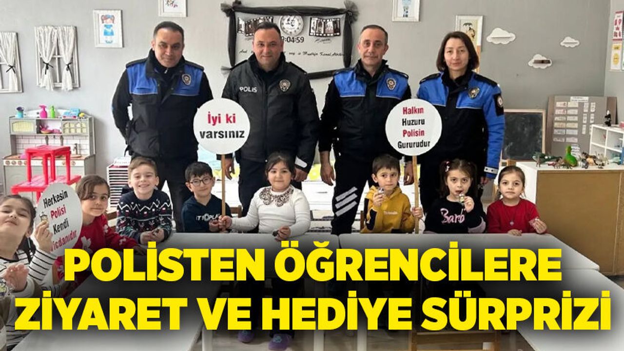 Polisten öğrencilere ziyaret ve hediye sürprizi
