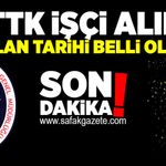 TTK işçi alımı ilan tarihi belli oldu!
