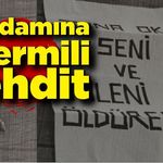 iş adamına mermili tehdit! Seni ve aileni öldüreceğiz