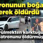 Patronunun boğazını keserek öldürdü!