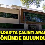Zonguldak'ta çalıntı araç, dişçi önünde bulundu