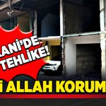 Fevkani ’de gizli tehlike! Bizi Allah korumuş!
