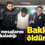 Eşiyle mesajlarını yakaladığı bakkalı öldürdü!