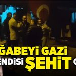 Ağabeyi gazi, kendisi şehit oldu!