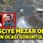 İki işçiye mezar olan maden ocağı drone ile görüntülendi!