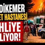 Seydikemer Devlet Hastanesi tahliye ediliyor