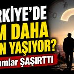 Ömrünüzün Kaç Yıl Olacağı Hesaplandı! TÜİK Rakamları Açıkladı