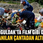 Zonguldak'ta film gibi olay: Çöp sanılan çantadan altın çıktı!