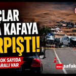 Araçlar kafa kafaya çarpıştı: Kazada çok sayıda ölü ve yaralı var