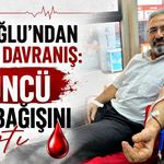Bacıoğlu’ndan örnek davranış: 13’üncü kan bağışını yaptı