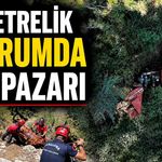 30 metrelik uçurumda can pazarı
