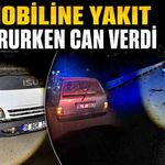 Feci Son! Yakıtı Bitince Aracını Durdurdu, Kamyonet Çarpınca Hayatını Kaybetti