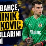 Fenerbahçe, Dominik Livakovic ile yollarını ayırdı