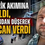 Elektrik akımına kapılan şahıs balkondan düşerek hayatını kaybetti