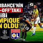 Fenerbahçe'nin play-off'taki rakibi Olympique Lyon oldu