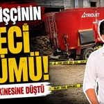 39 yaşındaki işçinin feci ölümü! Yem makinesine düştü