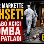 Zincir markette lavabo açıcı patladı; 6 yaralı