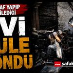 Masraf Yapıp Yenilediği Evi Küle Döndü