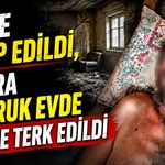Önce darp edildi, sonra metruk evde ölüme terk edildi