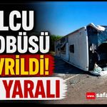Yolcu otobüsü devrildi: 22 yaralı
