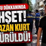 İş yerinde silahla vurulan esnaf hayatını kaybetti