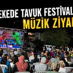 Tenekede Tavuk Festivali’nde müzik ziyafeti