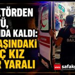 Traktörden düşen genç kız ağır yaralandı