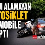 Virajı alamayan motosiklet otomobile çarptı