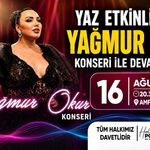 Yaz etkinlikleri Yağmur Okur konseri ile devam ediyor