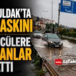 Zonguldak'ta etkili yağış sürücülere zor anlar yaşattı