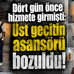 Dört gün önce hizmete girmişti: Üst geçitin asansörü bozuldu!