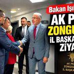 Bakan Işıkhan’dan AK Parti Zonguldak İl Başkanlığı’na ziyaret