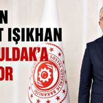 Bakan Vedat Işıkhan Zonguldak’a geliyor