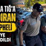 Ali Rıza Tığ’a saldıran 2 şüpheli adliyeye sevk edildi