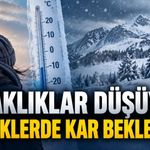 Türkiye’de sıcaklıklar düşüyor: Yükseklerde kar bekleniyor