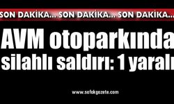 AVM otoparkında silahlı saldırı: 1 yaralı