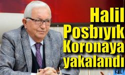 Halil Posbıyık Koronavirüse yakalandı