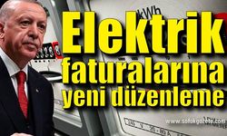 Elektrik faturalarına yeni düzenleme