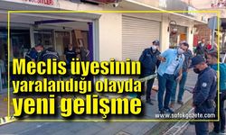 Meclis üyesinin yaralandığı olayda 4 şüpheli hakkında iddianame hazırlandı