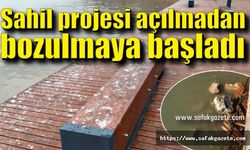 Sahil projesi açılmadan bozulmaya başladı