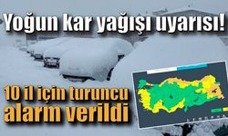 Meteoroloji'den yoğun kar yağışı uyarısı!