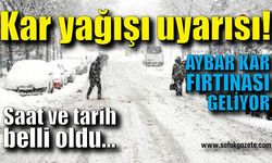 AYBAR kar fırtınası geliyor